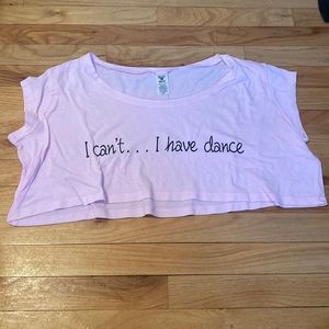“I can’t I have Dance” Pink Cropped Top